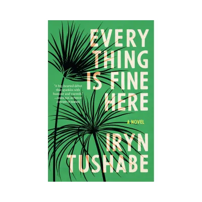 Everything is Fine Here