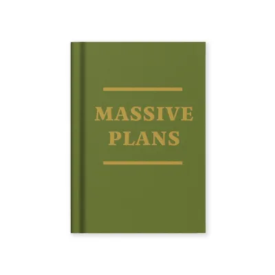 green notebook with gold text 'massive plans'